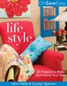 Oh Sew Easy Life Style - Valori Wells ; Carolyn Spencer - 9781607050742