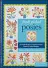 Fresh Picked Posies - Becky Goldsmith ; Linda Jenkins - 9781607053699