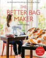 The Better Bag Maker - Nicole Claire Mallalieu - 9781607058052