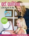 Get Quilting with Angela & Cloe - Angela Walters ; Cloe Walters - 9781607059561