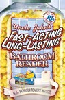 Uncle John's Fast-Acting, Long-Lasting Bathroom Reader - Bathroom Readers' Institute - 9781607106005