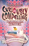 Uncle John's Curiously Compelling Bathroom Reader - Bathroom Readers' Institute - 9781607106074