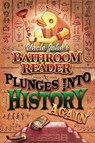 Uncle John's Bathroom Reader Plunges into History Again - Bathroom Readers' Institute - 9781607106173