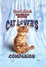 Uncle John's Bathroom Reader Cat Lover's Companion - Bathroom Readers' Institute - 9781607106562