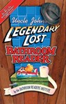 Uncle John's Legendary Lost Bathroom Reader - Bathroom Readers' Institute - 9781607106708