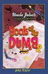 Uncle John's Presents Book of the Dumb 2 - John Scalzi - 9781607106869