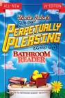 Uncle John's Perpetually Pleasing Bathroom Reader - Bathroom Readers' Institute - 9781607109310