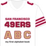 San Francisco 49ers Abc-Board - Brad M. Epstein - 9781607301776