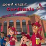 Good Night Cardinals - Brad M. Epstein - 9781607303541