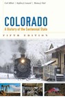 Colorado - Carl Abbott ; Stephen J. Leonard ; Thomas J. Noel - 9781607322269