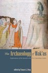 The Archaeology of Wak'as - Tamara L. Bray - 9781607327318