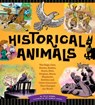 Historical Animals - Julia Moberg - 9781607348306