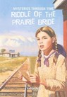 Riddle of the Prairie Bride - REISS,  Kathryn - 9781607544203
