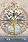 Dreams of the Compass Rose - Vera Nazarian - 9781607621164