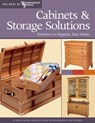 Cabinets & Storage Solutions - Bill Hylton ; Woodworker's Journal ; Rick White ; Mike McGlynn ; David Larson ; Bruce Kieffer ; Dean Holzman ; Tim Johnson ; Stuart Barron - 9781607650416