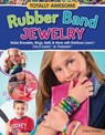 Totally Awesome Rubber Band Jewelry - Colleen Dorsey - 9781607651079