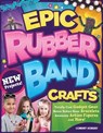 Epic Rubber Band Crafts - Colleen Dorsey - 9781607651468