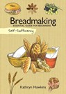 Breadmaking - Kathryn Hawkins - 9781607652540