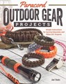 Paracord Outdoor Gear Projects - Pepperell Braiding Company ; Joel Hooks - 9781607654698