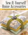 Sew-It-Yourself Home Accessories - Cheryl Owen - 9781607655183