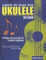 Learn to Play the Ukulele, 2nd Ed - Bill Plant ; Trisha Scott - 9781607655237