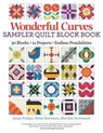 Wonderful Curves Sampler Quilt Block Book - Jenny Pedigo ; Helen Robinson ; Sherilyn Mortensen - 9781607659105