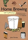 Self-Sufficiency: Home Brewing - John Parkes - 9781607659716