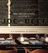 The Art of Living According to Joe Beef - David McMillan ; Frederic Morin ; Meredith Erickson - 9781607740773