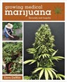 Growing Medical Marijuana - Dave DeWitt - 9781607744290