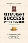 Restaurant Success by the Numbers, Second Edition - Roger Fields - 9781607745587