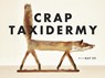 Crap Taxidermy - Kat Su - 9781607748205