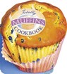 Totally Muffins Cookbook - Helene Siegel ; Karen Gillingham - 9781607749080