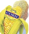 Totally Corn Cookbook - Helene Siegel ; Karen Gillingham - 9781607749127