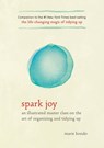 Spark Joy - Marie Kondo - 9781607749721