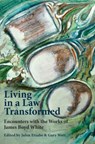 Living in a Law Transformed - Gary Watt ; Julen Etxabe - 9781607853367