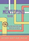 The Mentoring Guide - Vineet Chopra ; Valerie Vaughn ; Sanjay Saint - 9781607855392