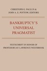 Bankruptcy's Universal Pragmatist - John A.E. Pottow ; Christoph G. Paulus - 9781607855477