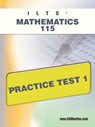 Ilts Mathematics 115 Practice Test 1 - Sharon A. Wynne - 9781607872030