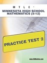 Mtle Minnesota High School Mathematics (5-12) Practice Test 2 - Sharon A. Wynne - 9781607872849