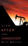 Life After the Hangover - Bill Martin - 9781607918325