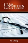 The Unwritten Laws of Business - W J King - 9781607960287