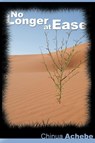 No Longer at Ease by Chinua Achebe (the author of Things Fall Apart) - Chinua Achebe - 9781607961529
