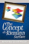 The Concept of a Riemann Surface - Hermann Weyl - 9781607962397