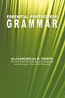 Essential Portuguese Grammar - Alexander Da R Prista - 9781607963929