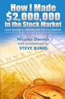 How I Made $2,000,000 in the Stock Market - Darvas Nicolas ; Steve Burns - 9781607964926