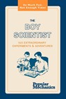 The Boy Scientist - Popular Mechanics - 9781607964988