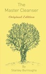 The Master Cleanser - Stanley Burroughs - 9781607966074