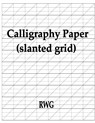 Calligraphy Paper (slanted grid) - Rwg - 9781607968238