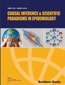 Causal Inference and Scientific Paradigms in Epidemiology - Steven S. Coughlin - 9781608053308