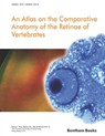 Atlas on the Comparative Anatomy of the Retinae of Vertebrates - Maria S. M. Wai - 9781608055814